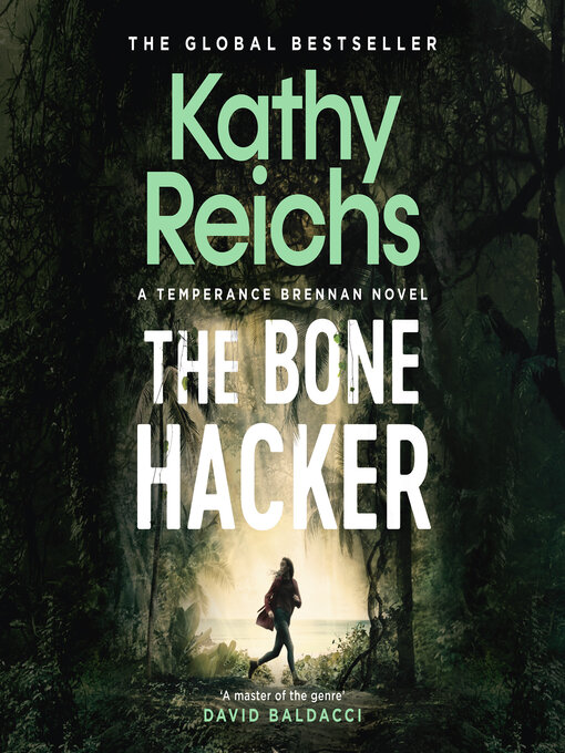 Title details for The Bone Hacker by Kathy Reichs - Available